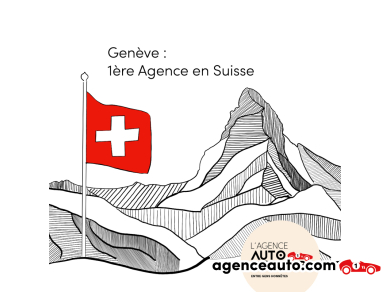L'Agence Automobilière s'implante en Suisse